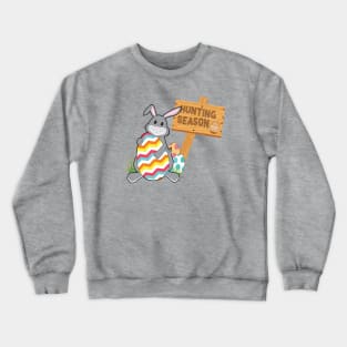 Egg Hunting Season Easter Rabbit With Sign Crewneck Sweatshirt